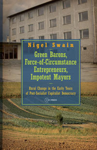 Green Barons, Force-of-Circumstance Entrepreneurs, Impotent Mayors