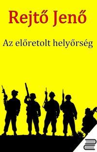 Az eloretolt helyorség