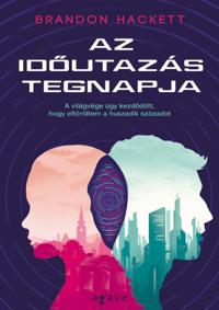 Az időutazás tegnapja
