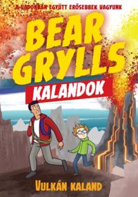 Bear Grylls Kalandok