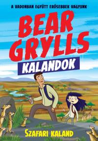 Bear Grylls Kalandok