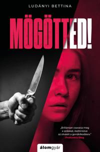 Mögötted!