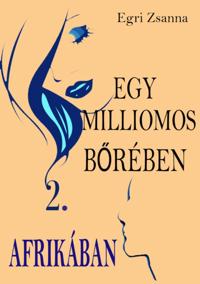 Egy milliomos bőrében