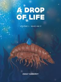 A Drop of Life