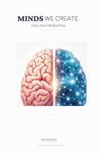 Minds We Create