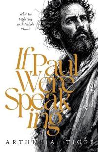 If Paul Were Speaking