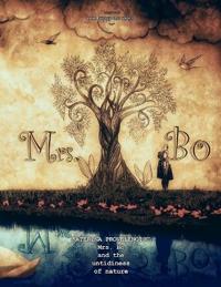 Mrs. Bo and the untidiness of nature