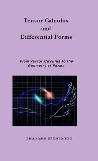 Tensor Calculus and Differential Forms