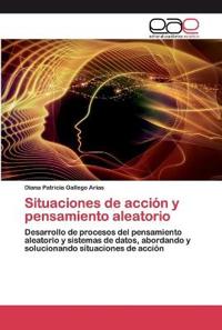 Situaciones de acción y pensamiento aleatorio