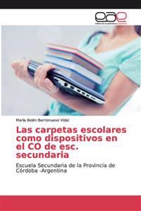 Las carpetas escolares como dispositivos en el CO de esc. secundaria