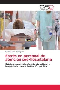 Estrés en personal de atención pre-hospitalaria