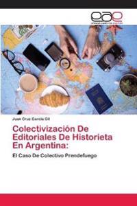 Colectivización De Editoriales De Historieta En Argentina