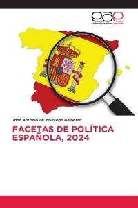 Facetas de Política Española, 2024