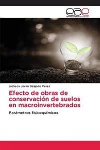 Efecto de obras de conservación de suelos en macroinvertebrados