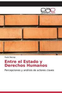 Entre el Estado y Derechos Humanos
