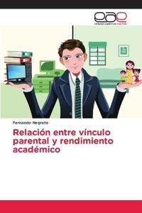 Relaci?n entre v?nculo parental y rendimiento acad?mico