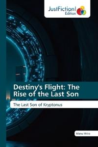 Destiny's Flight