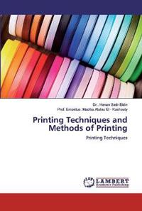 Printing Techniques and Methods of Printing