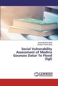 Social Vulnerability Assessment of Medina Gounass Dakar To Flood (Sgl)