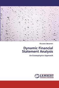 Dynamic Financial Statement Analysis