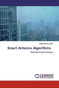 Smart Antenna Algorithms