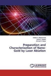 Preparation and Characterization of Nano-Gold by Laser Ablation