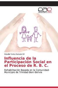 Influencia de la Participación Social en el Proceso de R. B. C.