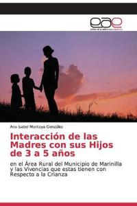 Interacción de las Madres con sus Hijos de 3 a 5 años