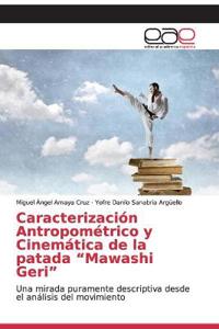 Caracterización Antropométrico y Cinemática de la patada "Mawashi Geri"