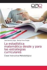 La estadística matemática desde y para las estrategias curriculares