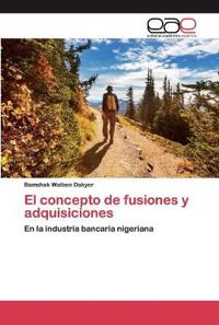 El concepto de fusiones y adquisiciones