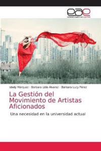 La Gestión del Movimiento de Artistas Aficionados