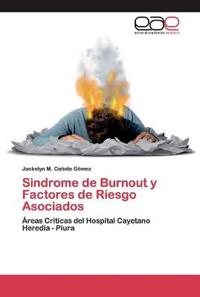 Sindrome de Burnout y Factores de Riesgo Asociados