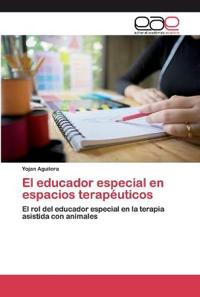 El educador especial en espacios terapéuticos