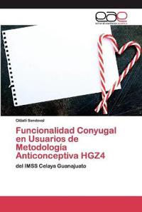 Funcionalidad Conyugal en Usuarios de Metodología Anticonceptiva HGZ4