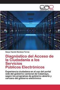 Diagnóstico del Acceso de la Ciudadanía a los Servicios Públicos Electrónicos