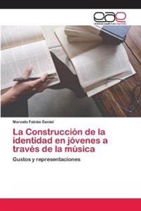 La Construcción de la identidad en jóvenes a través de la música