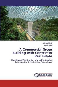 A Commercial Green Building with Context to Real Estate