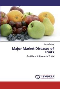 Major Market Diseases of Fruits