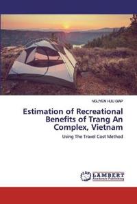 Estimation of Recreational Benefits of Trang An Complex, Vietnam