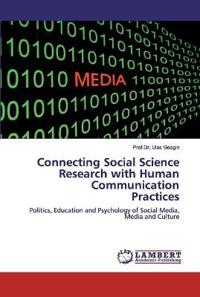Connecting Social Science Research with Human CommunicationPractices