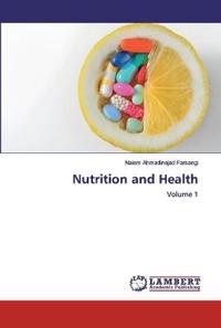 Nutrition and Health Volume 1
