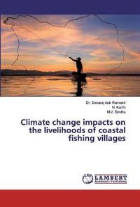 Climate change impacts on the livelihoods of coastal fishing villages