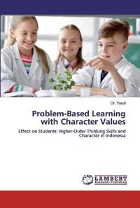 Problem-Based Learning with Character Values