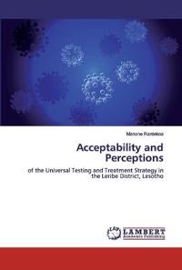 Acceptability and Perceptions