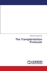The Transplantation Protocols