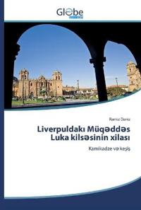 Liverpuldakı Müqəddəs Luka kilsəsinin xilası