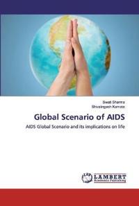 Global Scenario of AIDS
