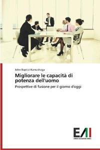 Migliorare le capacità di potenza dell'uomo