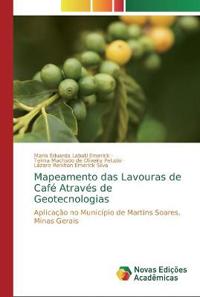 Mapeamento das Lavouras de Café Através de Geotecnologias